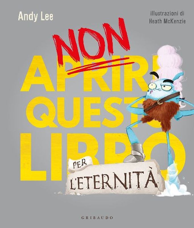 Non aprire questo libro... per l'eternità!
