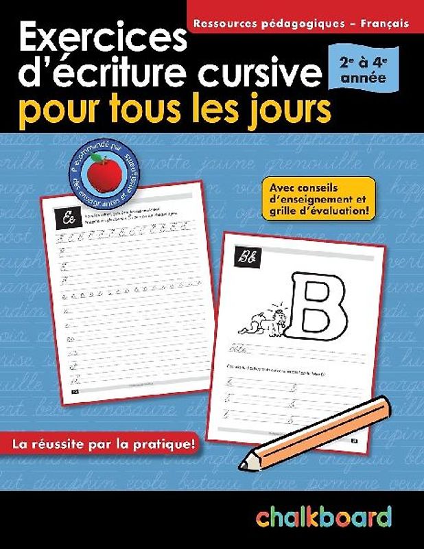 Exercices d'écriture cursive pour tous les jours 2e à 4e année