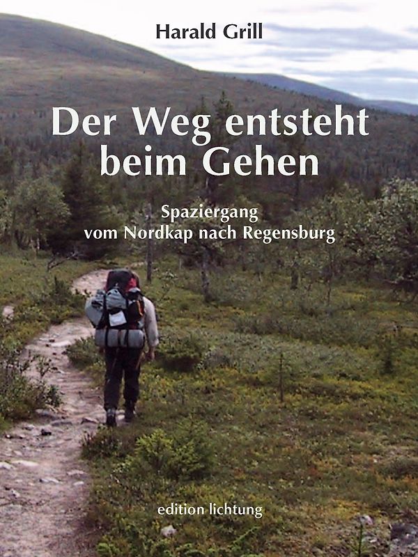 Der Weg entsteht beim Gehen