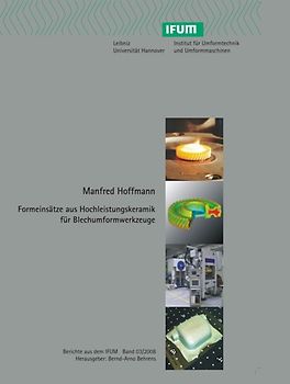 Formeinsätze aus Hochleistungskeramik für Blechumformwerkzeuge