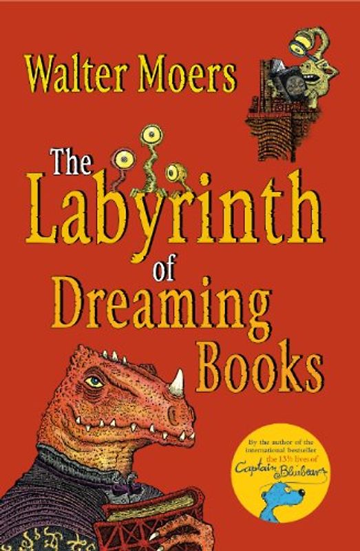 The Labyrinth of Dreaming Books: Winner of the Phantastik-Preis 2005 der Stadt Wetzlar