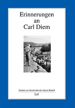 Erinnerungen an Carl Diem