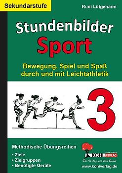 Stundenbilder Sport für die Sekundarstufe - Band 3