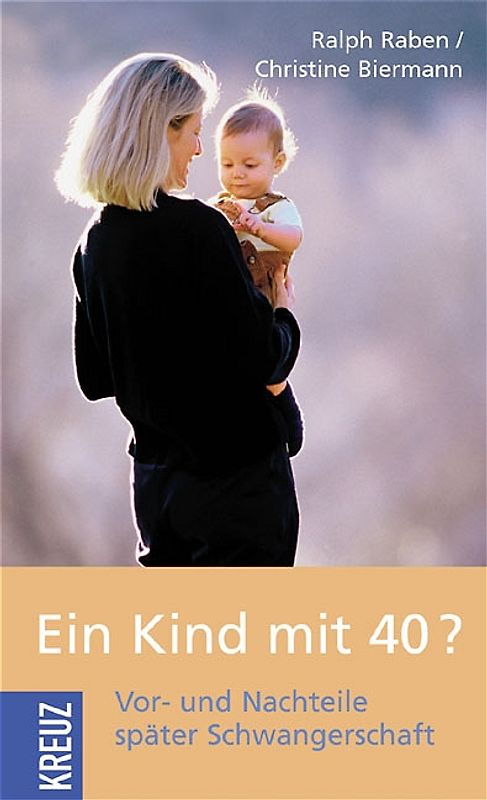 Ein Kind mit 40?