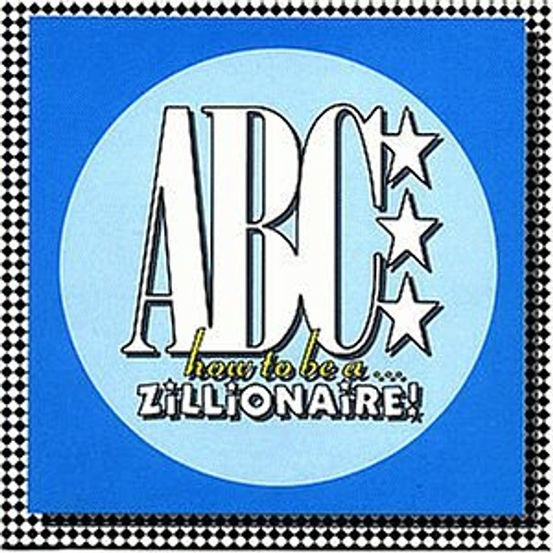 ABC - How to Be a Zillionaire