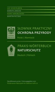 Słownik praktyczny Ochrona przyrody Polski | Niemiecki - Praxis-Wörterbuch Naturschutz Polnisch-Deutsch
