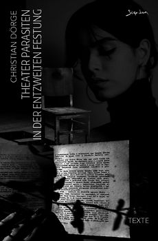 Theater-Parasiten in der entzweiten Festung (Kunstdruck-Paperback-Ausgabe)