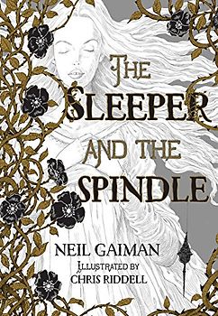 The Sleeper and the Spindle - Gaiman, Neil
