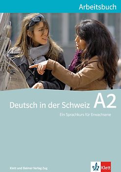Deutsch in der Schweiz / Deutsch in der Schweiz A2