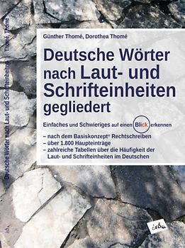 Deutsche Wörter nach Laut- und Schrifteinheiten gegliedert