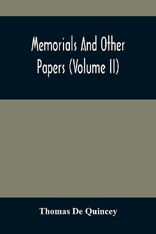 Memorials And Other Papers (Volume Ii)