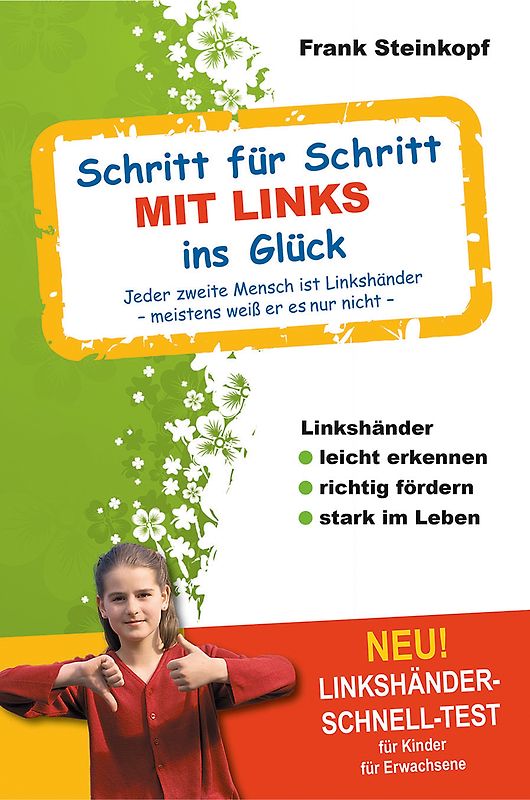 Schritt für Schritt MIT LINKS ins Glück
