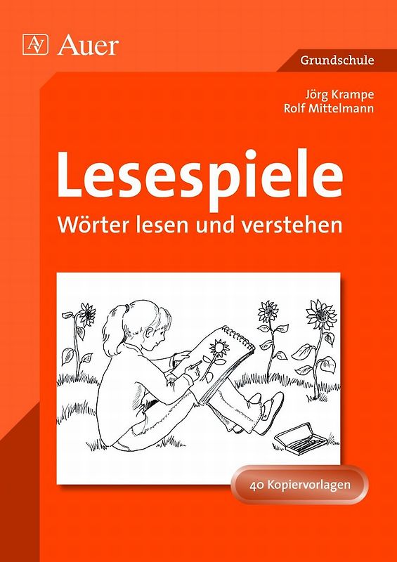 Lesespiele. Wörter lesen und verstehen (1. bis 4. Klasse)