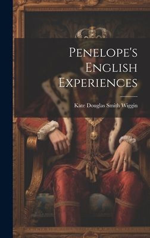 Penelope's English Experiences