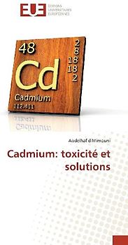 Cadmium: toxicité et solutions