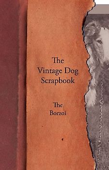 The Vintage Dog Scrapbook - The Borzoi