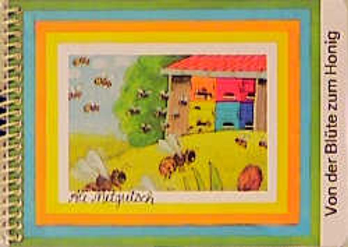 Von der Blüte zum Honig