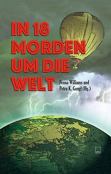 In 18 Morden um die Welt