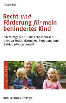 Recht und Förderung für mein behindertes Kind