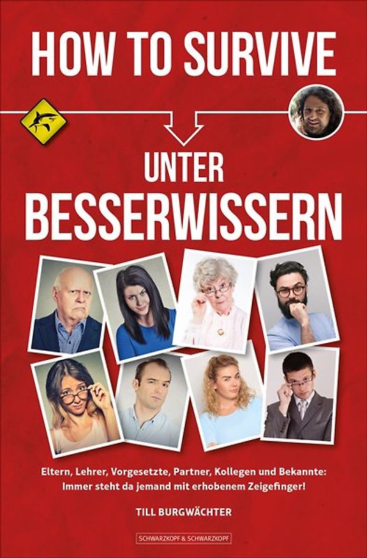 How To Survive unter Besserwissern