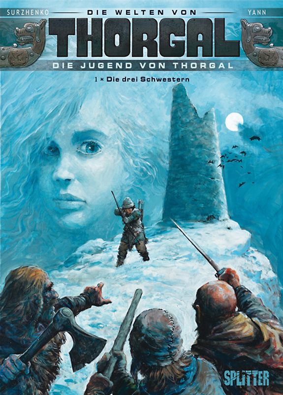 Thorgal - Die Welten von Thorgal: Die Jugend von Thorgal. Band 1