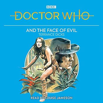 Doctor Who and the Face of Evil: 4th Doctor Novelisation