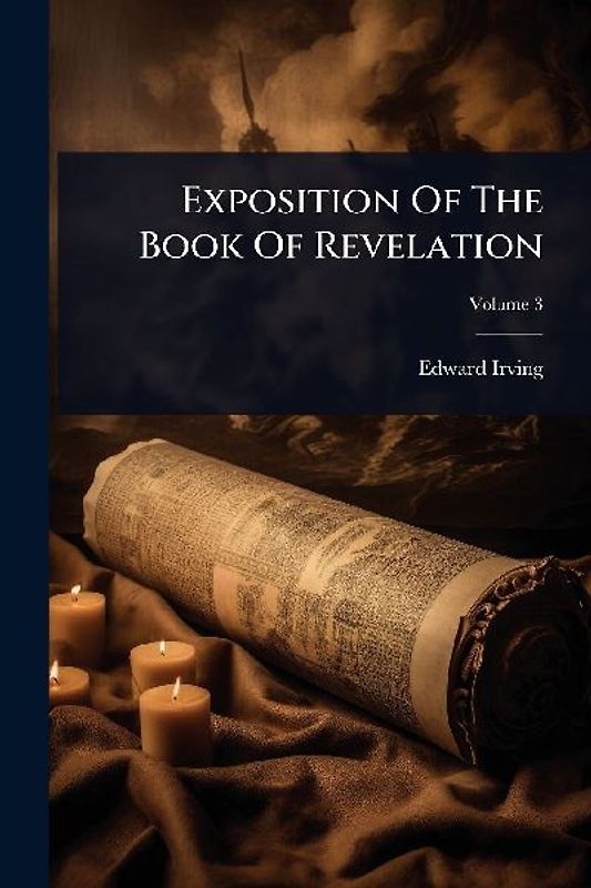Exposition Of The Book Of Revelation