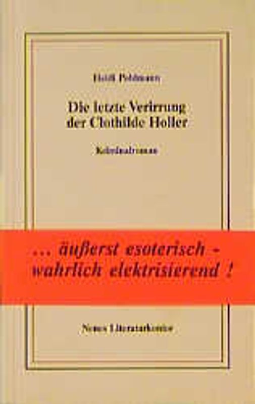 Die letzte Verirrung der Clothilde Holler