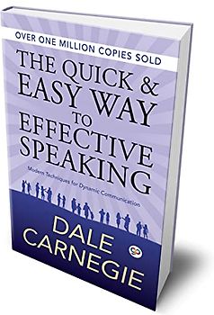 The Quick and Easy Way to Effective Speaking (Deluxe Hardbound Edition)