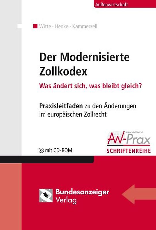 Der Modernisierte Zollkodex - Was ändert sich, was bleibt gleich?