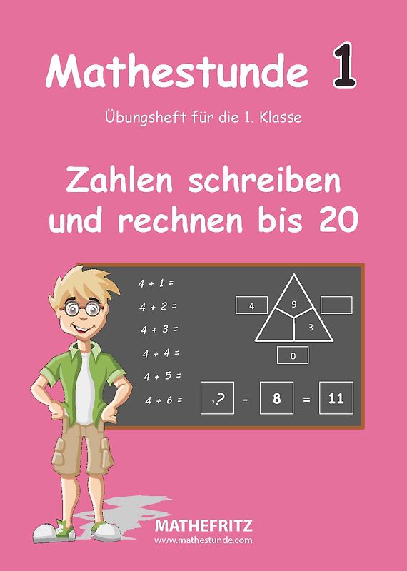 Mathestunde 1 - Zahlen schreiben und rechnen bis 20