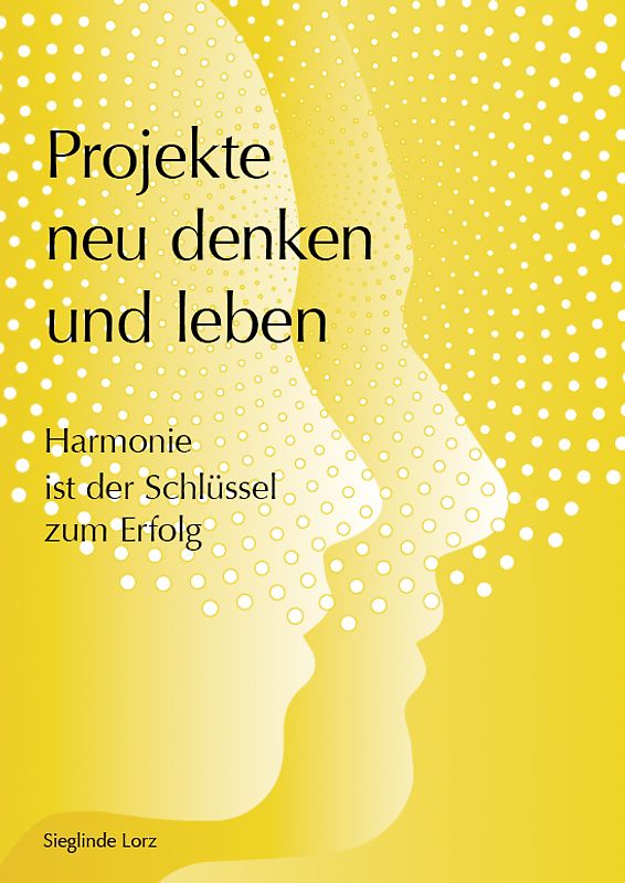 Projekte neu denken und leben