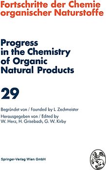 Fortschritte der Chemie Organischer Naturstoffe / Progress in the Chemistry of Organic Natural Products 29