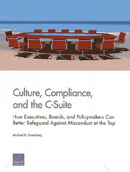 Culture, Compliance, and the C-Suite