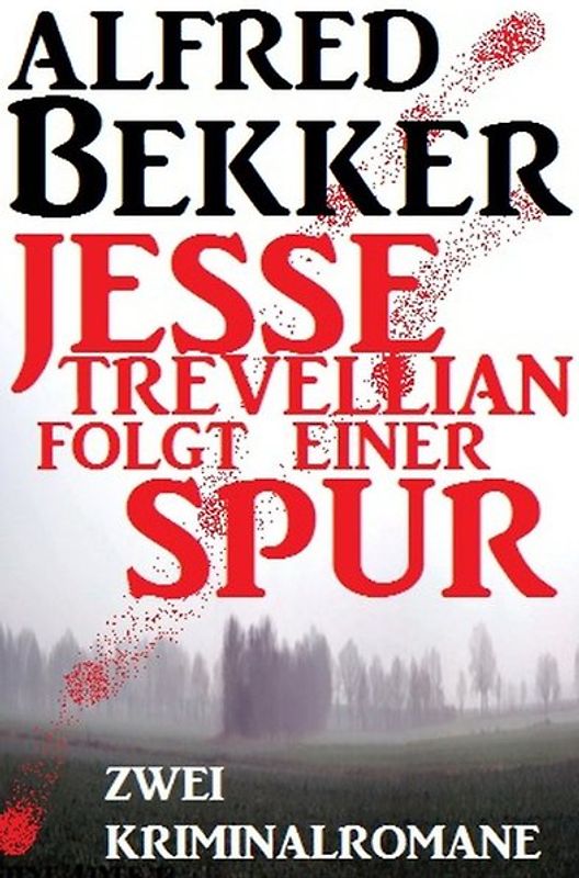 Jesse Trevellian folgt einer Spur