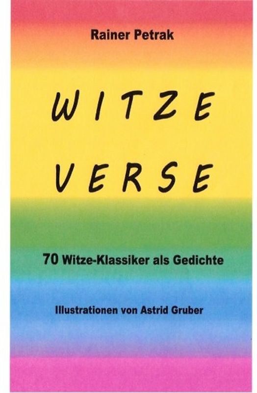 Witze Verse. 70 Witze-Klassiker als Gedichte