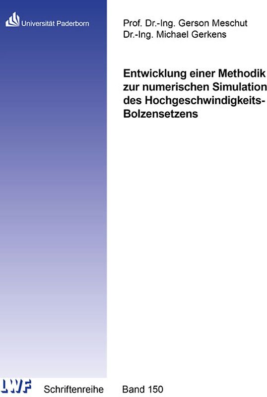Entwicklung einer Methodik zur numerischen Simulation des Hochgeschwindigkeits-Bolzensetzens