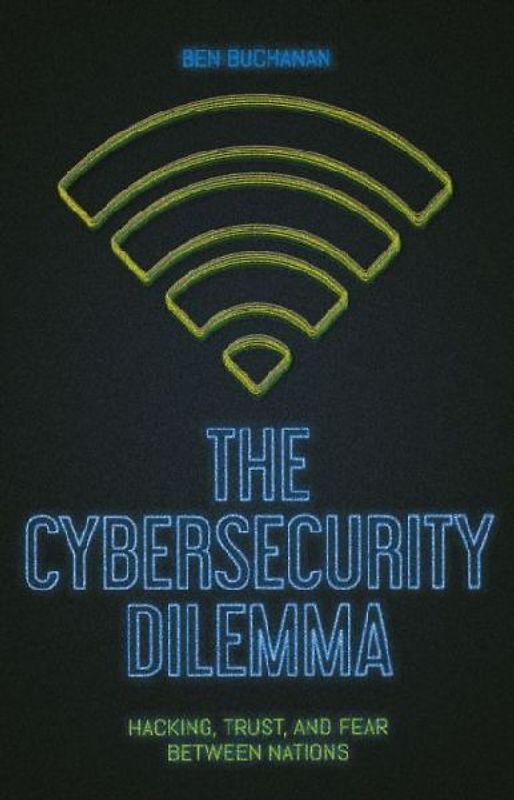 The Cybersecurity Dilemma