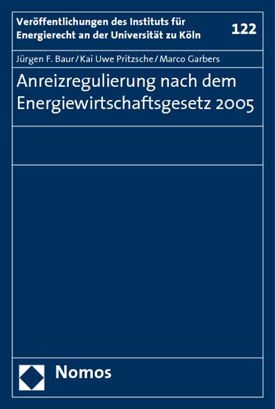 Anreizregulierung nach dem Energiewirtschaftsgesetz 2005