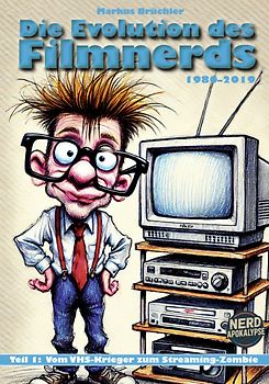Die Evolution des Filmnerds – Teil 1