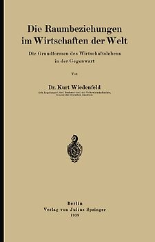 Die Raumbeziehungen im Wirtschaften der Welt