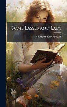 Come Lasses and Lads