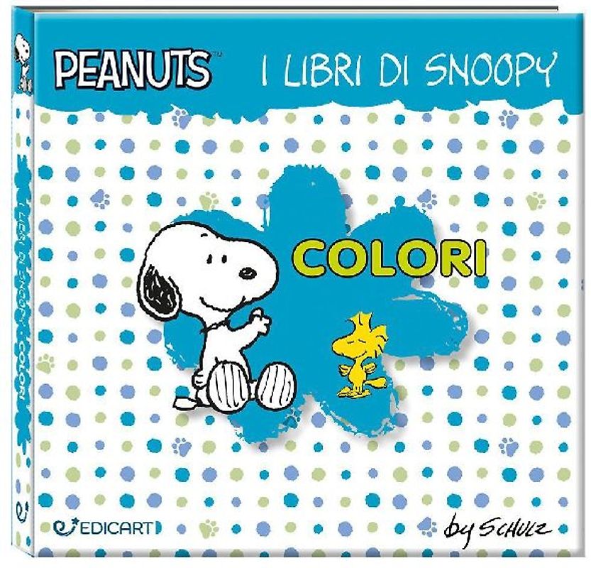 Colori. I libri di Snoopy. Peanuts