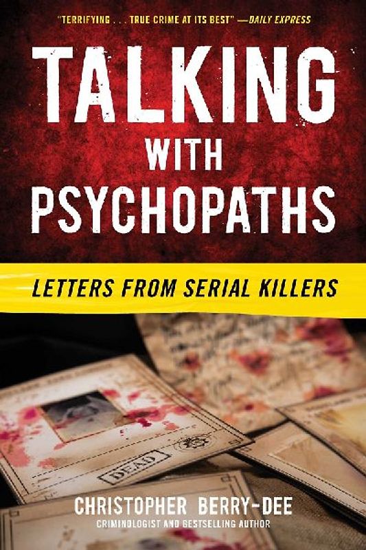 Talking with Psychopaths