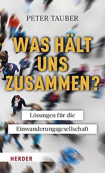 Was hält uns zusammen?