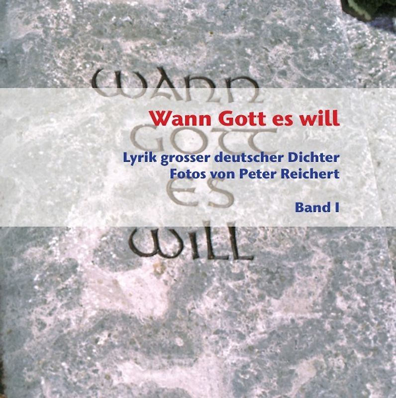 Wann Gott es will – Band I