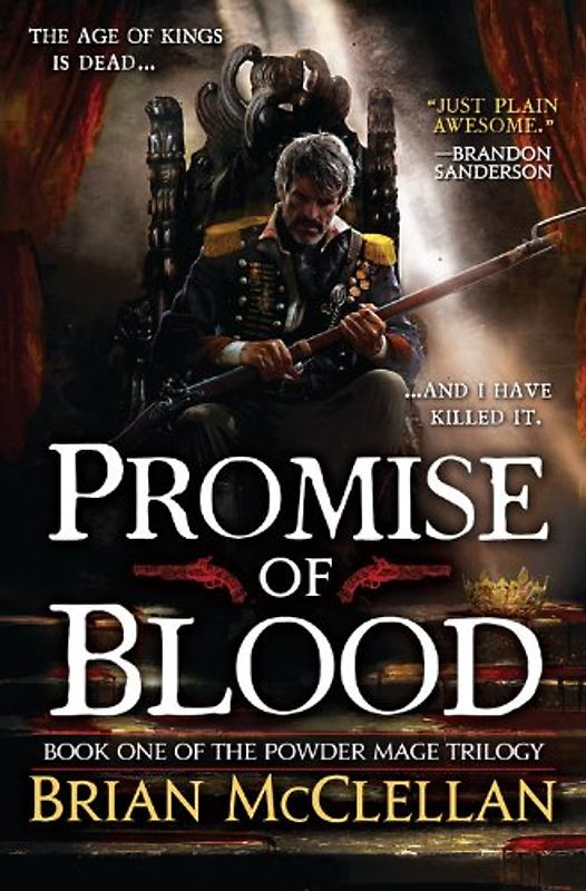 Promise of Blood (The Powder Mage Trilogy) - McClellan, Brian