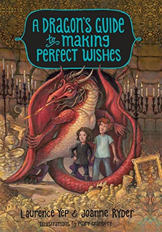 A Dragon's Guide to Making Perfect Wishes