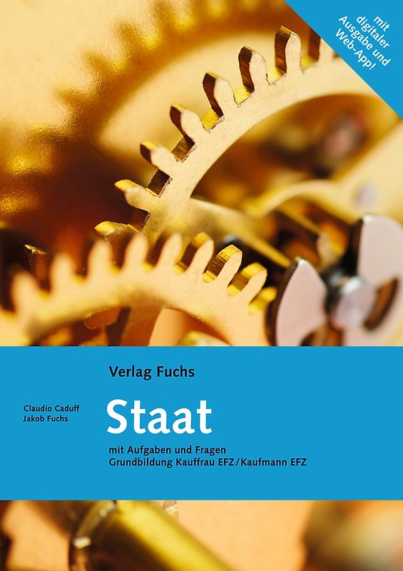 'Staat', Grundbildung Kauffrau/Kaufmann EFZ, gemäss neuer BIVO (mit Code für digitale Ausgabe und für Web-App.)