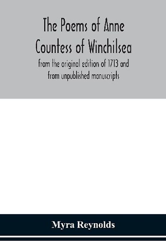 The poems of Anne Countess of Winchilsea